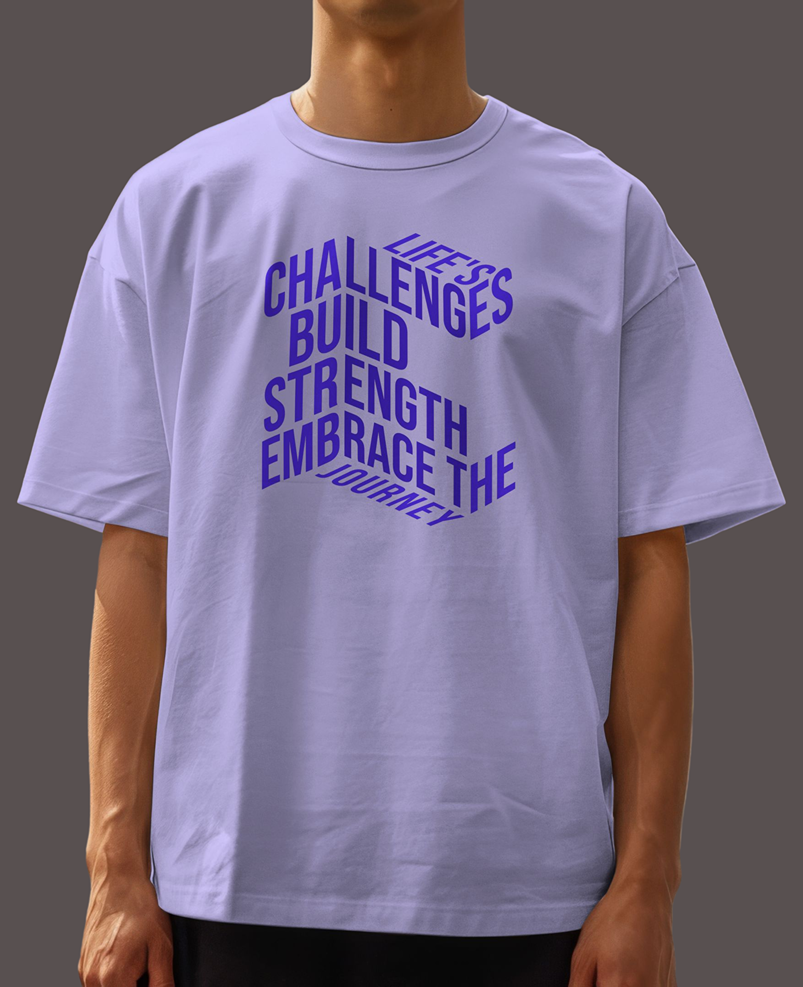 Men's Oversized T-shirt Life’s Challenges Build Strength Typography Print