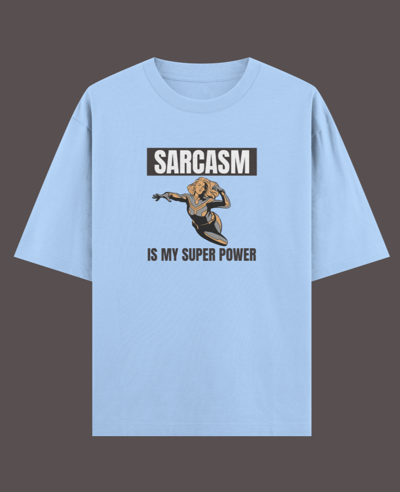 Women's Oversized T-shirt Sarcasm Super Power Graphic & Typography Print - Image 4